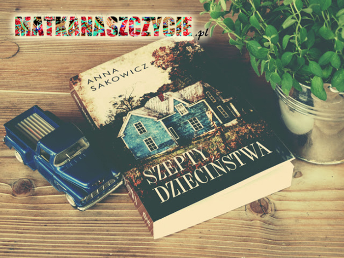 Szepty dzieciństwa Sakowicz
